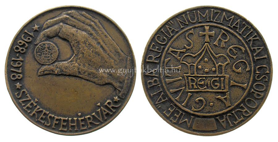 M�E Orr Lajos: 10 �ves a M�E Alba Regia Numizmatikai Csoportja 1968-1978 Sz�kesfeh�rv�r